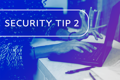 Security Tip 2